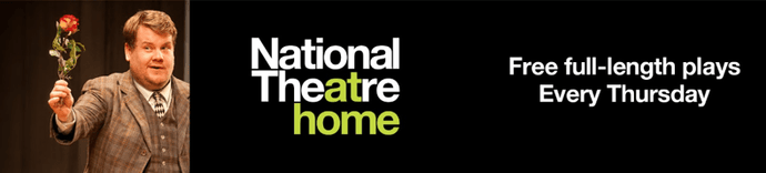 National Theatre Live – Now Streaming In Your (Locked-Down) Home…