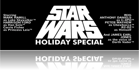 12 Movies of Christmas: Star Wars Holiday Special (1978)