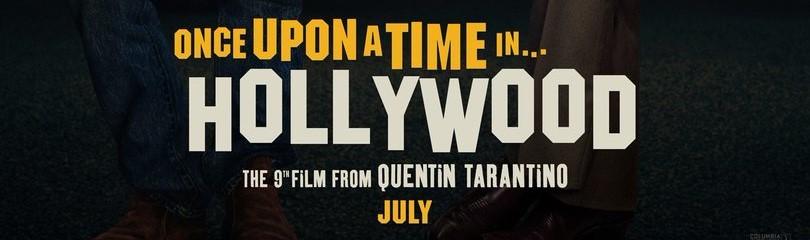 A close up of the movie poster for Once Upon A Time In Hollywood