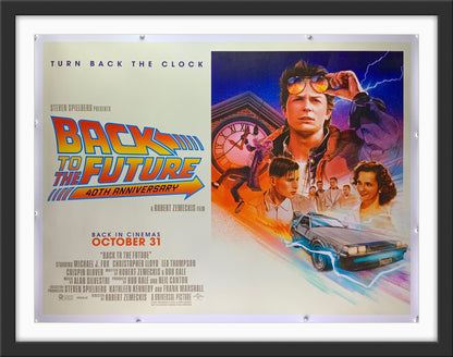 An original movie poster for the fortieth anniversary release of Back To The Future