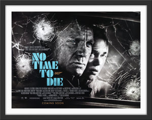 An original movie poster for the James Bond movie No Time To Die