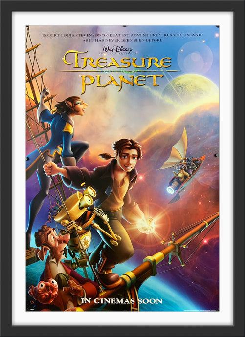 An original movie poster for the Disney animated movie Treasure PlanetAn original movie poster for the Disney animated movie Treasure Planet