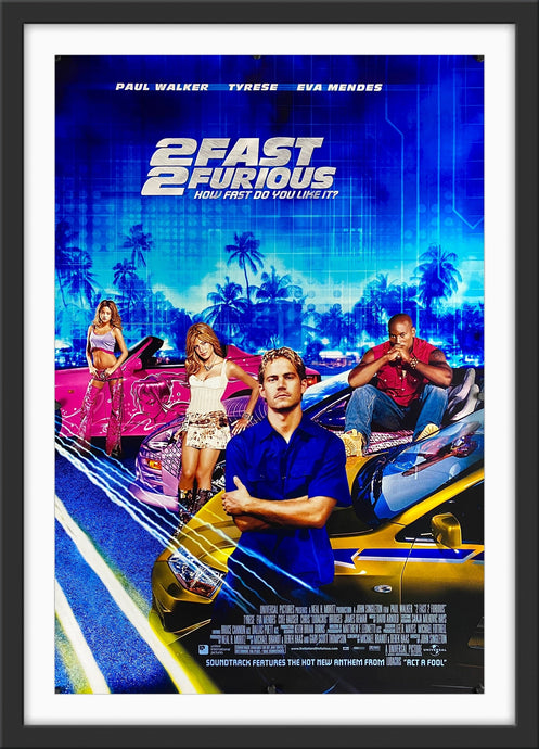 An original movie poster for the film 2 Fast 2 Furious