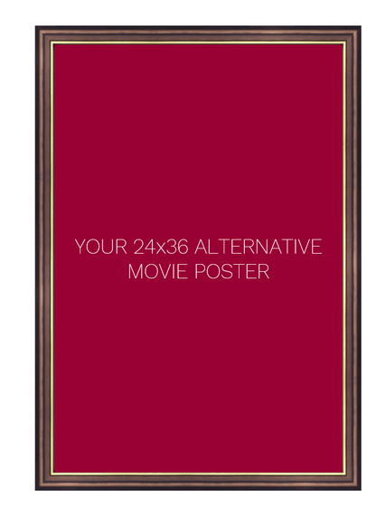 Frame for a 24 x 36 Alternative Movie Poster