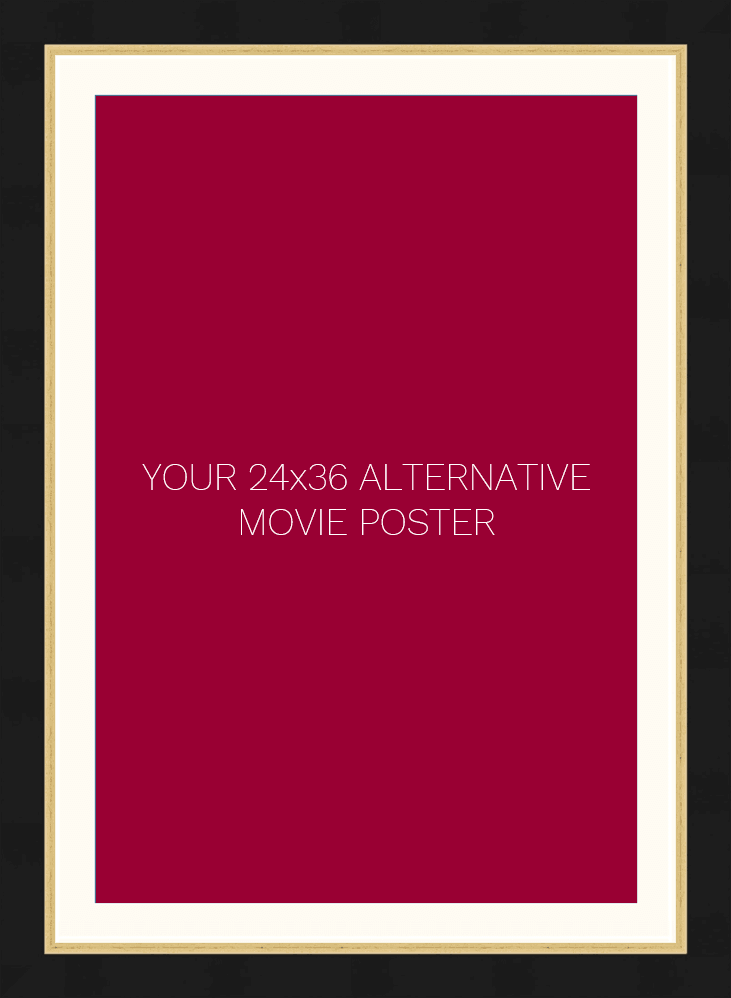Frame for a 24 x 36 Alternative Movie Poster