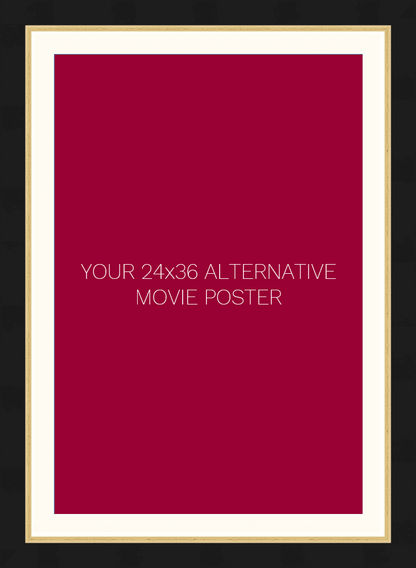 Frame for a 24 x 36 Alternative Movie Poster