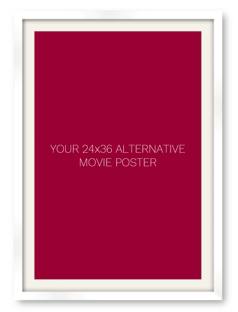 Frame for a 24 x 36 Alternative Movie Poster