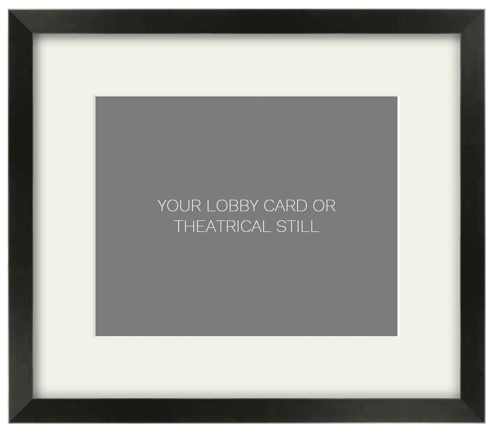 Frame for an 8 x 10 Lobby Card or Theatrical Still