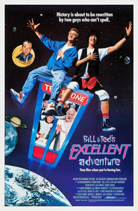 An original movie poster for the film Bill and Ted's Excellent Adventure