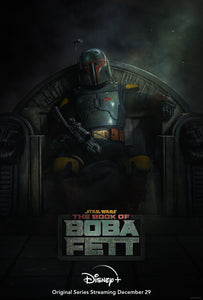 An original poster for the Disney+ Star Wars TV series The Book of Boba Fett