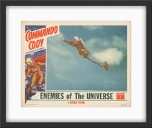 Load image into Gallery viewer, An original chapter 1 lobby card for Commando Cody Sky Marshall of the Universe