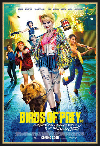An original movie poster for the DC film Birds of Prey (and the Fantabulous Emancipation of One Harley Quinn)