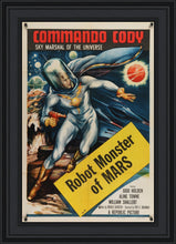 Load image into Gallery viewer, An original one sheet movie poster for Commando Cody - Chapter 7 - Robot Monster of Mars