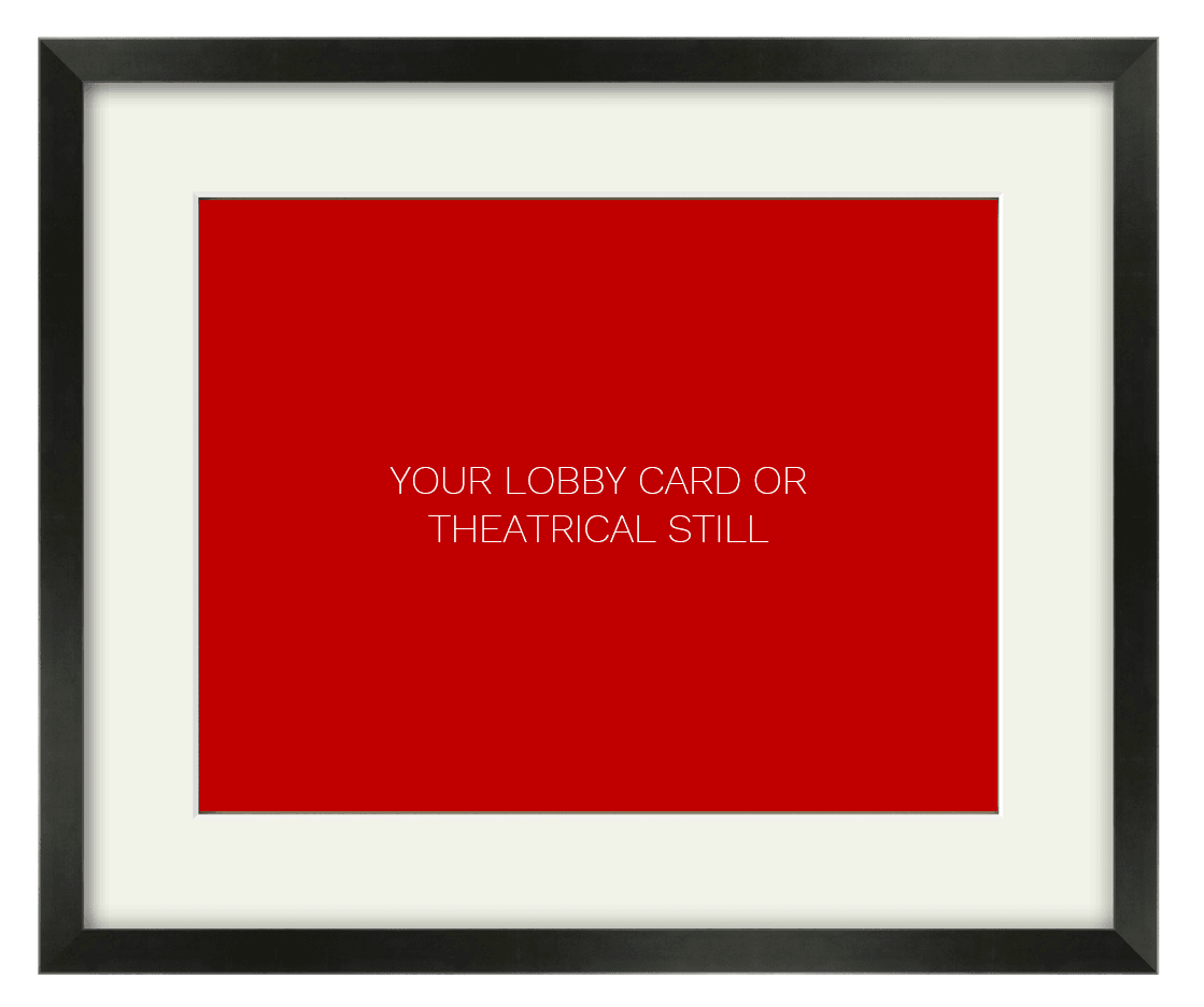 Frame for an 11 x 14 Lobby Card or Theatrical Still